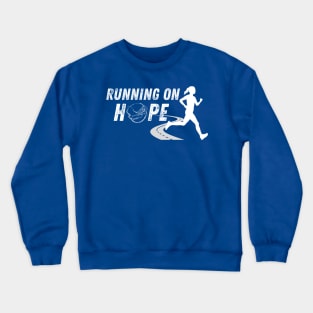 SheHopes Running on HOPE Crewneck Sweatshirt